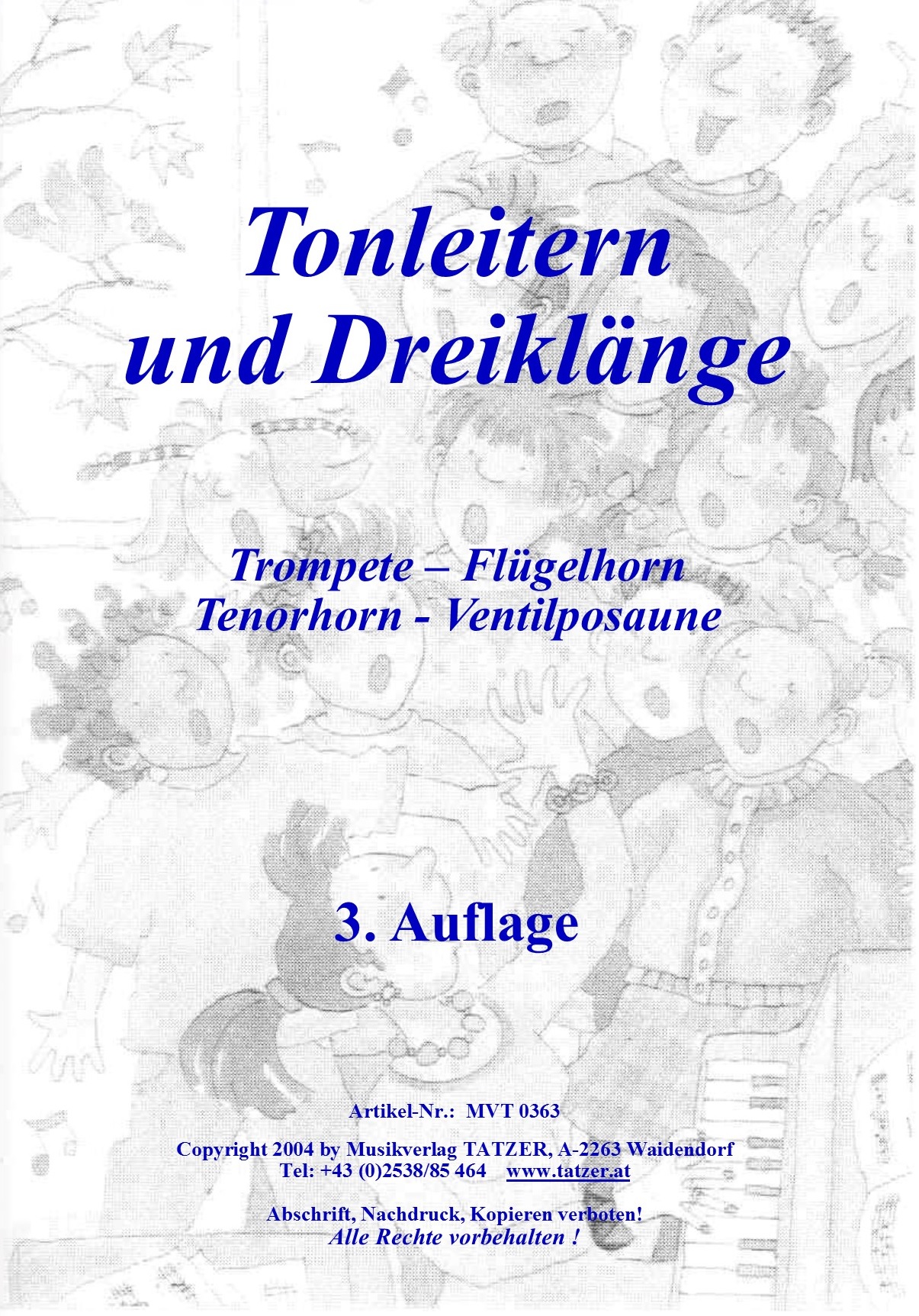 Tonleitern und Dreiklänge, Trompete-Flügelhorn-Tenorhorn